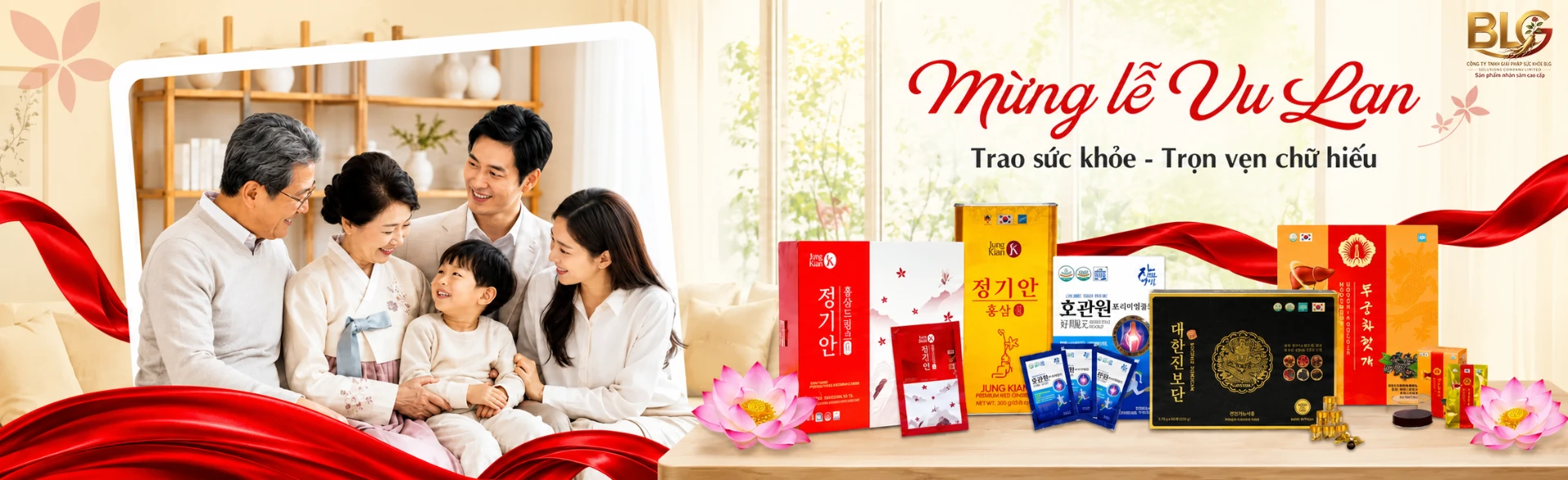 Mừng lễ Vu Lan - Trao sức khỏe, trọn vẹn chữ hiếu cùng hồng sâm Hàn Quốc BLG